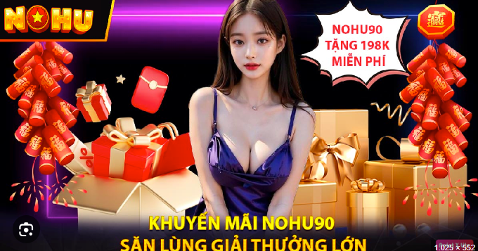 Chương trình Nohu90 thành viên VIP